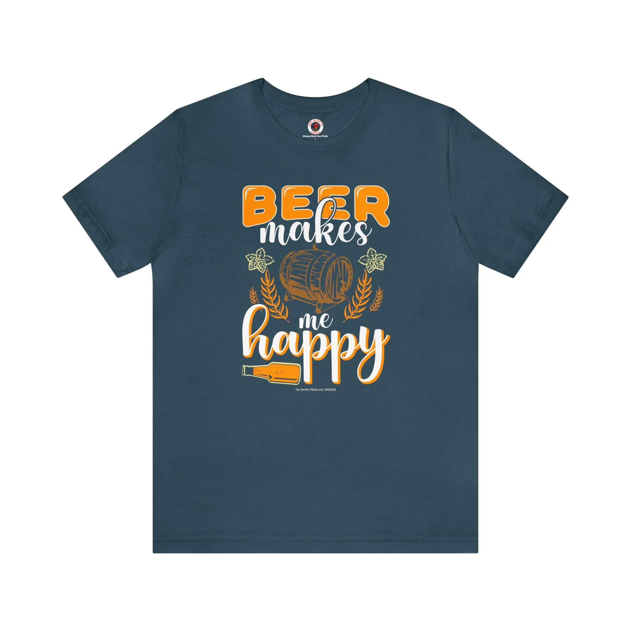 Beer Makes Me Happy T-Shirt