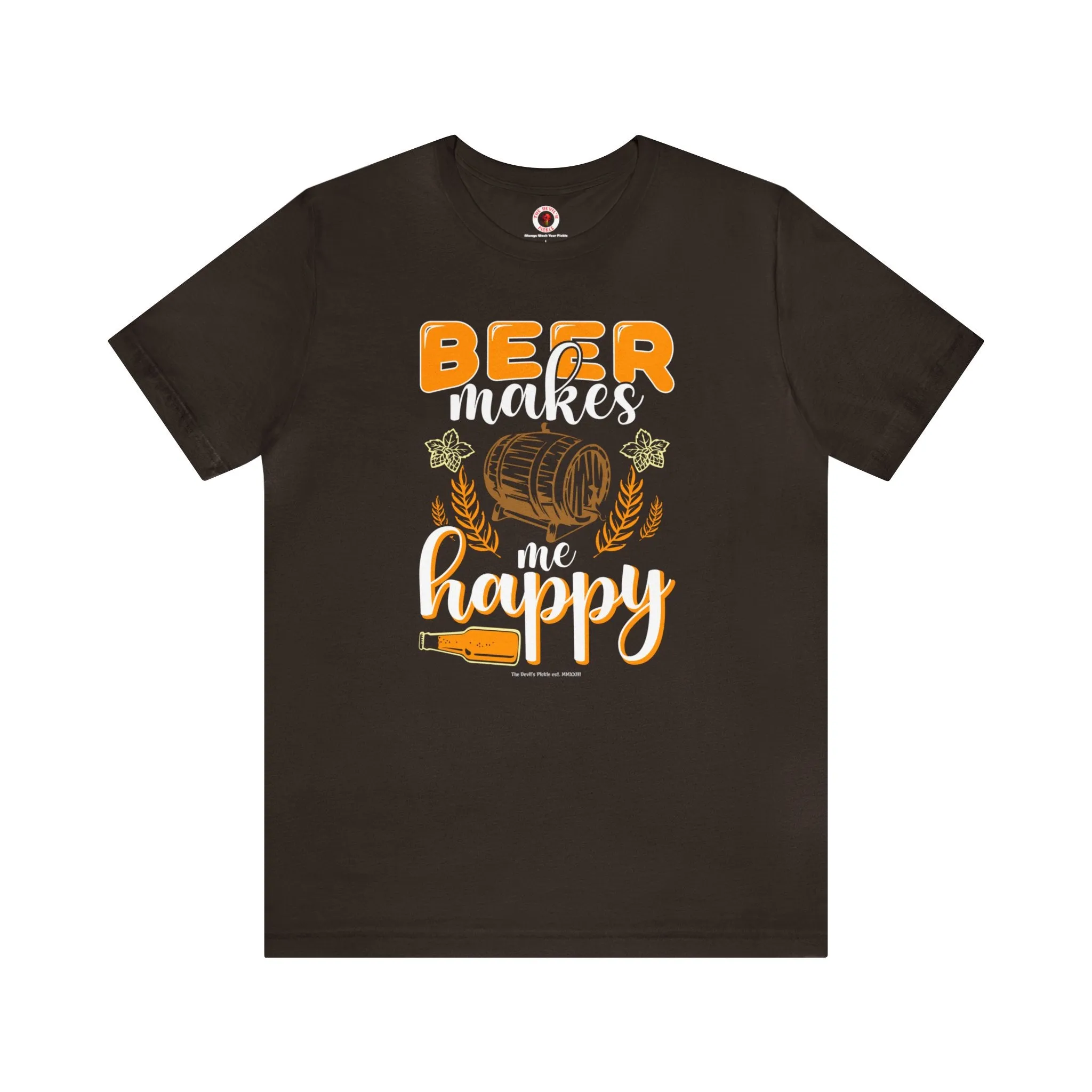 Beer Makes Me Happy T-Shirt