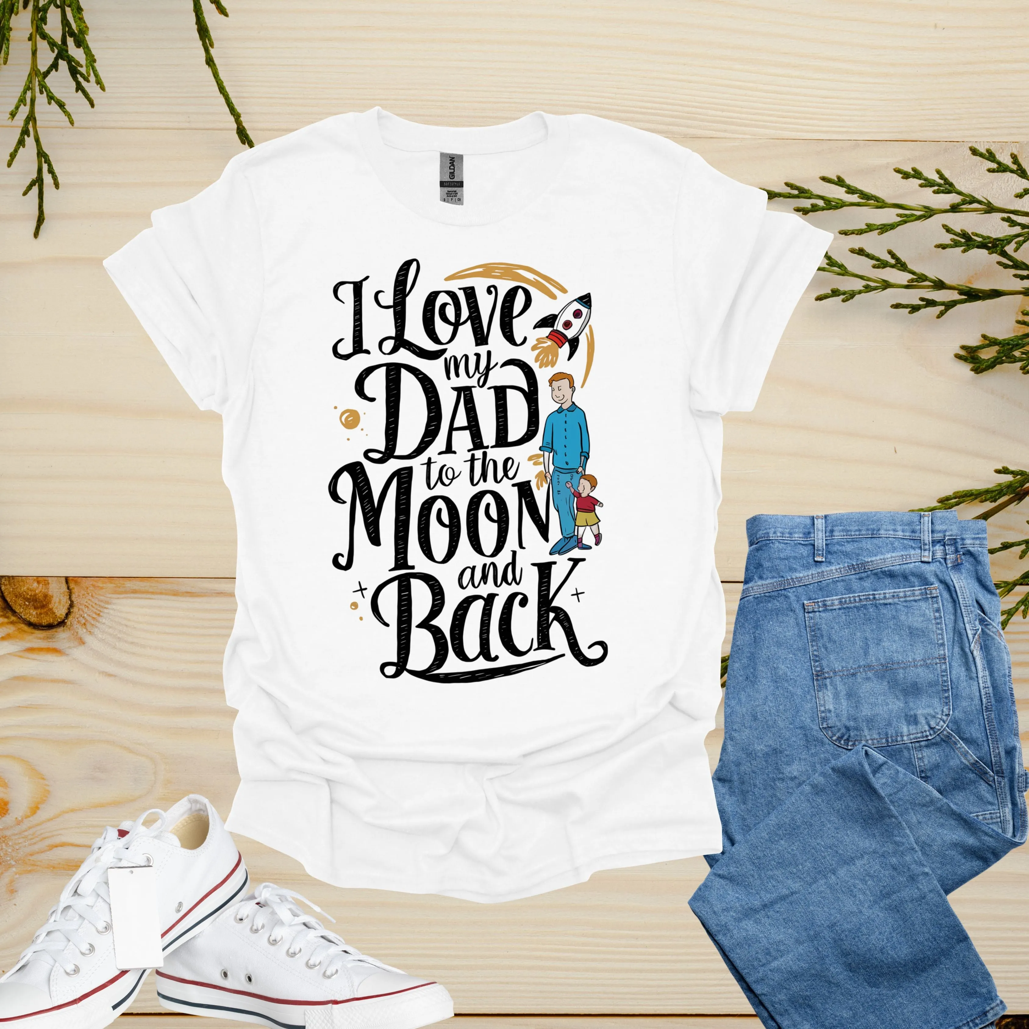 I Love My Dad Shirt | Spending Time With My Father