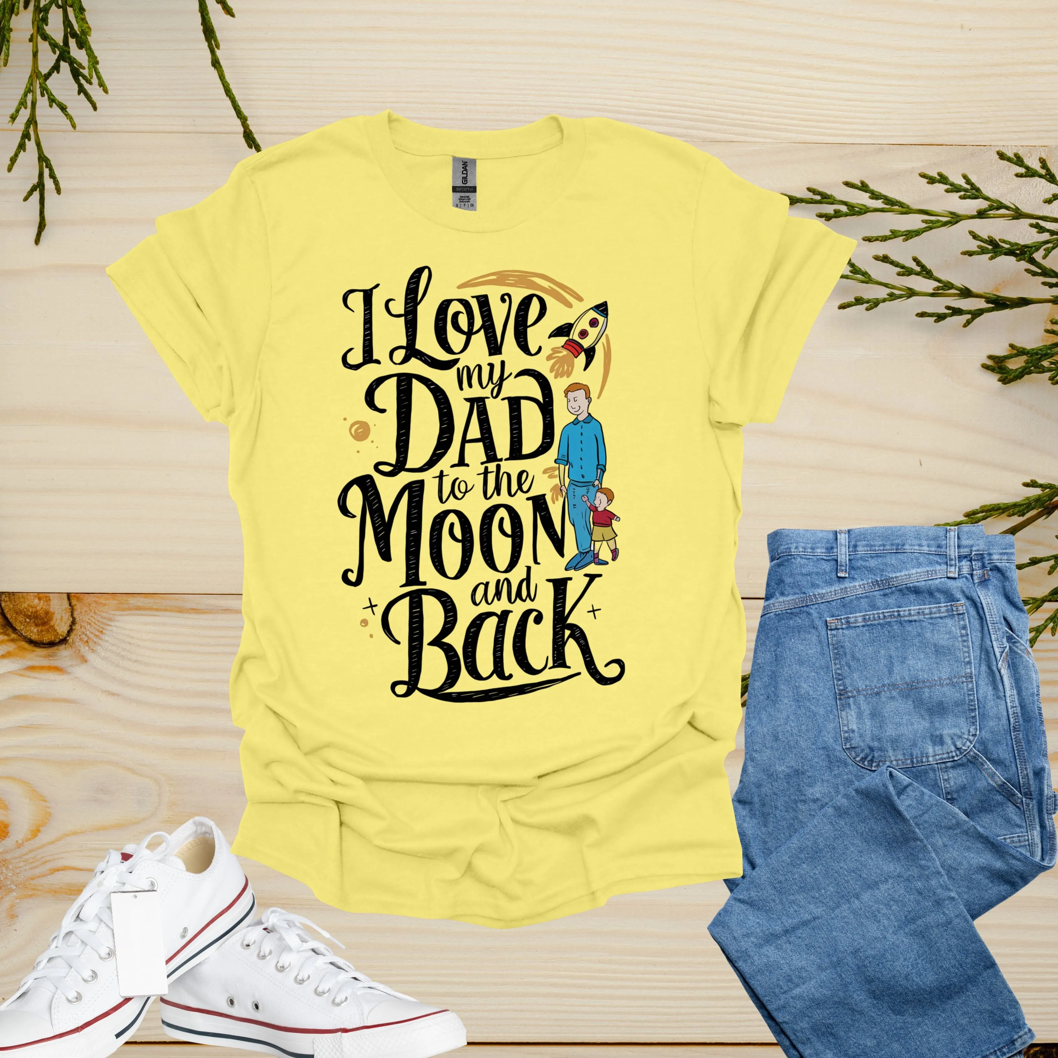 I Love My Dad Shirt | Spending Time With My Father